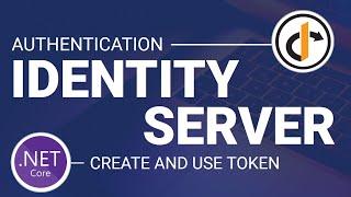 Identity Server 4 Token based Authentication in ASP.NET Core [Latest Tutorial]