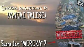 Suara jeritan misterius di pantai talise