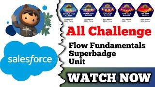 Flow Fundamentals Superbadge Unit | Salesforce | All Challenge