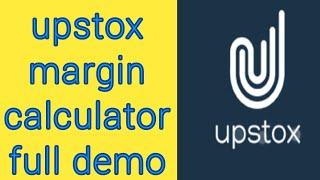 Upstox margin calculator full demo //review