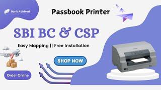 SBI BC/CSP Passbook Printer Order Online || Installation || Easy Mapping || Full Process || Explain