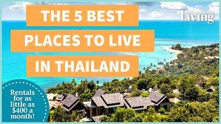 The 5 Best Places for Expats to Live in Thailand