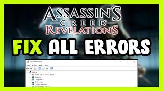 FIX Assassin's Creed Revelations Crashing, Freezing, Not Launching, Stuck & Black Screen