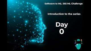 Software to Machine Learning: Day 0