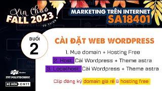 Mua domain, đăng ký hosting, trỏ domain về hosting, Cài đặt wordpress trên hosting và trên localhost