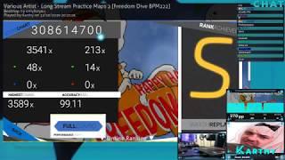 Long Stream PRactice Maps 2 [Freedom Dive BPM222] FC 99.11