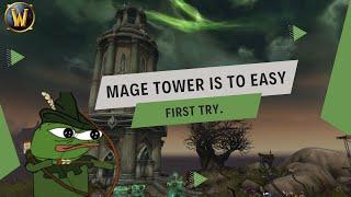 HOW TO MAGE TOWER! MM HUNTER 9.2.5! LOTS OF DEATHS! WOW MAGE TOWER!