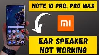 How to fix call Ear speaker not working problem Redmi Note 10 Pro,pro max fix