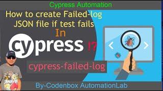 How to create failed-log JSON file if test fails? How to integrate cypress-failed-log plugin?