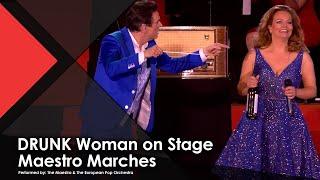 DRUNK WOMAN ON STAGE | Maestro Marches - The Maestro & The European Pop Orchestra (Official Video)