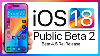 iOS 18 Beta 4.5 Re-Release is Out - What's New?