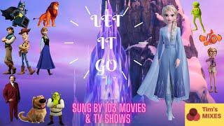 Frozen's 'Let It Go' Sung By 103 Movies & TV Shows
