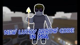 [YBA] New Lucky Arrow Code
