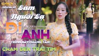 LÀM NGƯỜI LẠ ĐI ANH | Giáng Tâm  Giọng Ca Đang HOT Hôm Nay 