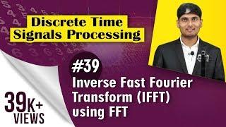 What is Inverse fast Fourier Transform (IFFT) using fast Fourier Transform( FFT )