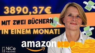 3890,37€ mit zwei Büchern in EINEM Monat! (Amazon KDP 2021)