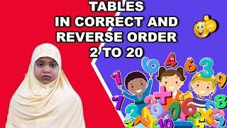 Tables in Correct and Reverse Order 2 to 20 || Muhsinh's School || #tables #newvideo