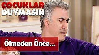 Ölmeden önce yapılması gerekenler listesi - Çocuklar Duymasın