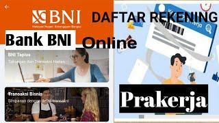 Cara daftar Rekening Bank BNI Online untuk Prakerja