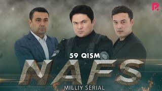 Nafs 59-qism (milliy serial) | Нафс 59-кисм (миллий сериал)