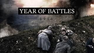 WW1 1916: All Major Battles (Full Documentary)