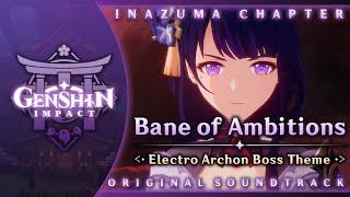 Bane of Ambitions — Electro Archon Boss Theme | Genshin Impact Original Soundtrack: Inazuma Chapter