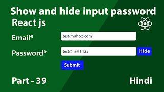 Show and hide input password in React Js