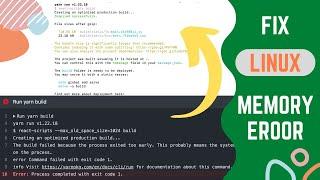 How to Increase Memory in Linux & Fix "running out of memory" Error