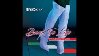 Italo Emotion - Back to Life (Original Version) - Italo Disco 2024