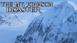 The Mount Johnson Disaster