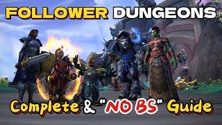 Follower Dungeons Guide - ALL YOU NEED to know! (WoW 10.2.5)