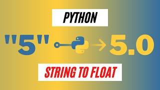 How To Convert String To Float In Python