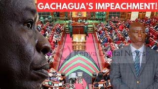 LIVE!! DP Gachagua's Impeachment Motion Finally Tabled in the National Assembly!!