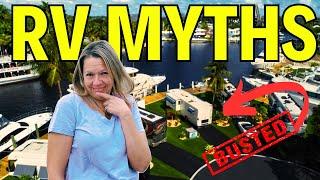 STUPID RV LIFE MYTHS - Don't Let These STOP YOU