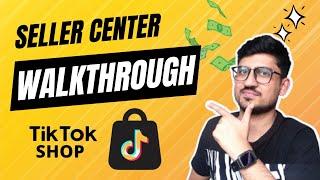 Tiktok Shop Seller Center Walkthrough Full Tutorial Step By Step Introduction