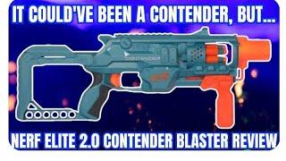 review of the  nerf elite 2.0 contender