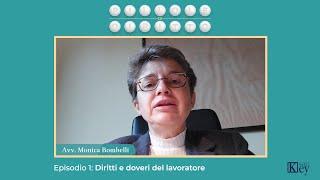 Pillole di Diritto - Episodio 1 - Diritti e doveri del lavoratore