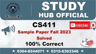 CS411 Sample Paper Final Term fall 2022, CS411 Sample Paper Final Term fall 2023 CS411 Paper Solved