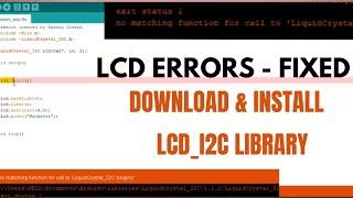 LiquidCrystal_I2C.h No such file or Directory Error | No matching function I2c LCD - Error Fixed