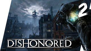 ЦЕНТР СОПРОТИВЛЕНИЯ И ЧЕРНАЯ МАГИЯ ► DISHONORED / [18+] x2