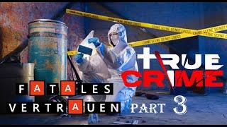 True Crime Doku | Fatales Vertrauen Part 3