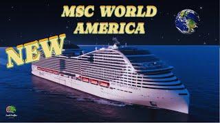 MSC World America Cruise Ship: Is This The New Icon Of The Seas?