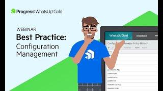 Best Practice Series: Configuration Management