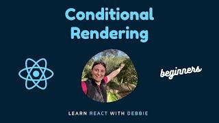 Conditional Rendering in JavaScript and React