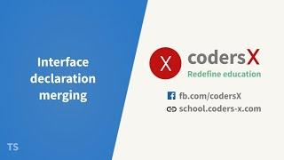 Bài 12 - Interface declaration merging