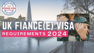 UK Fiancé(e) Visa Requirements for 2024