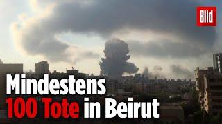 Explosion in Beirut: Die dramatischen Videos der gigantischen Detonation