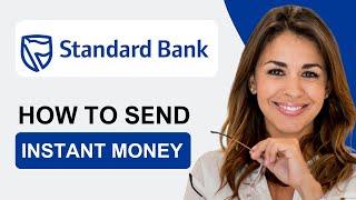 How To Send Instant Money on the Standard Bank App | Tutorial (2024)