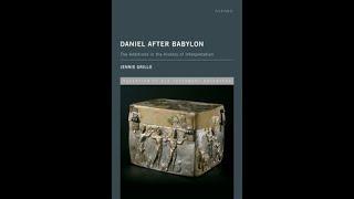 SoFCB Book Party: Daniel After Babylon: Additions in the History of Interpretation