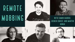 Remote Mobbing with Simon Harrer, Jochen Christ, and Martin Huber